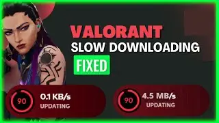 How To Fix Valorant Slow Downloading stuck on 0.1KB/s (Quick and Effective Solution)