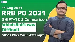 IBPS RRB PO PRE 2021 | 1 AUG SHIFT-1 & 2 | WHICH SHIFT WAS DIFFICULT | RRB PO PRELIMS  EXAM ANALYSIS