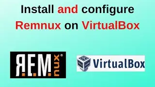 How to install Remnux on VirtualBox | Remnux Malware Analysis toolkit | Remnux VM setup updated 2024