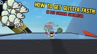 HOW TO GET GLITTER FAST!!! In Bee Swarm Simulator