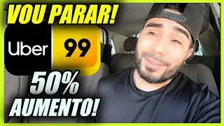 VOU PARAR! NÃO DÁ MAIS! AUMENTO DOS COMBUSTÍVEIS UBER E 99