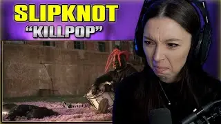 Slipknot - Killpop | FIRST TIME REACTION | [OFFICIAL VIDEO]