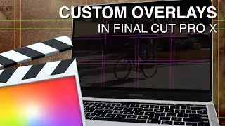 USE CUSTOM OVERLAYS, GRIDS & GUIDES in Final Cut Pro [+ FREE PNG GRIDS & GUIDES DOWNLOADS]