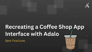 Recreating a Coffee Shop App Interface with Adalo