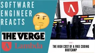 Lambda School a SCAM?  Software Engineer Verge article RECAP  // 