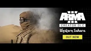 Arma 3: Western Sahara DLC