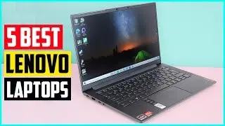 The 5 Best Lenovo Laptops of 2021