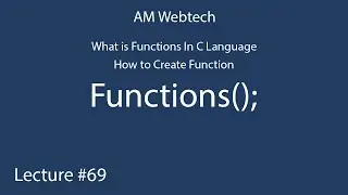 introduction to functions | functions in c | how to create a function | c Programming LEC #69 part1