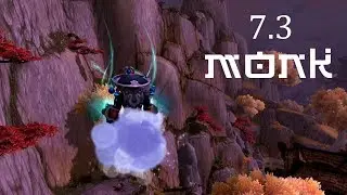 ПВП гайд на монаха 7.3\ PVP guide WW monk 7.3