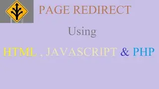 Three Types Page Redirect using HTML,Javascript,PHP in Hindi Explanation