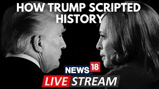 US Election Results Latest News Live | Trump Takes Massive Lead Over Harris! 2024 US Election | N18G