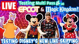 🔴Live: Testing the NEW Multi Pass at EPCOT & Magic Kingdom! - Rides & More - Disney World Livestream