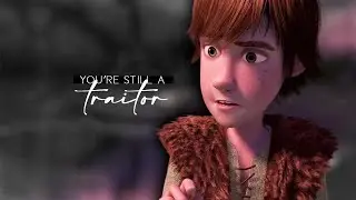 hiccup & toothless | traitor