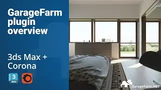 GarageFarm.NET | 3ds Max + Corona | Plugin overview with strips rendering | Plugin tutorial