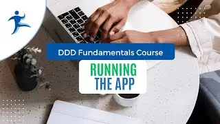 DDD Fundamentals Course - Running the App