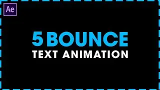 5 Bounce Text Animation In After Effects | Typography Tutorial | Free Project File