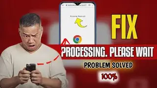 How to Fix "Processing. Please wait" Issue in YouTube Studio Browser