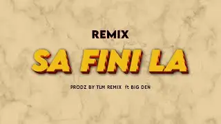 Remix Sa Fini La - BIG DEN FT TLM REMIX [ Afro House ] 2024 #rabòday #afrohouse @bigdenmusic