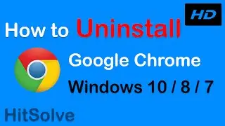 How to Uninstall Google Chrome on Windows 10/8/7