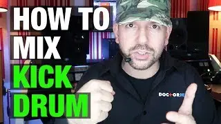 How to Mix The Kick Drum