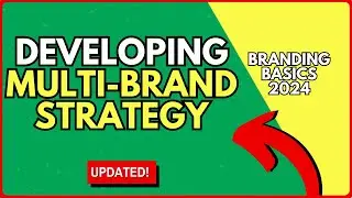 How to Develop a Winning Multi-Brand Strategy: Differentiation, Global Branding, and Key Takeaways