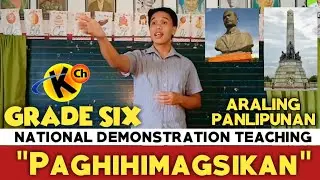 Grade Six Demonstration Teaching (Araling Panlipunan): Pseudo Demonstration Teaching #10