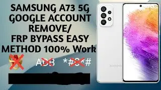 SAMSUNG A73/A53/A33 GOOGLE ACCOUNT REMOVE Android 12.Latest Security 2022 Frp.