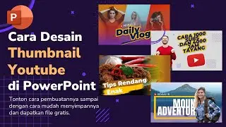 CARA MUDAH MEMBUAT THUMBNAIL YOUTUBE DI POWERPOINT