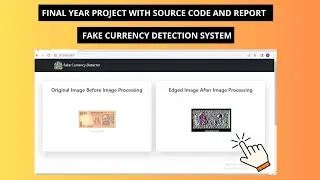 Fake Currency Detection Using Image Processing | Final Year Project