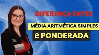 Diferença entre Média aritmética simples e Média aritmética Ponderada 👉 QUESTÃO ENEM 2021 