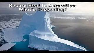 Antarctica's Deep-Winter Heatwave: What's Happening? | The Knowledge Emporium