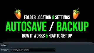 FL Studio 20 AutoSave / Backup Explained | Folder Location & Settings 🤔