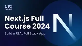 Next.js 14 Full Course 2024 | Build and Deploy a Full Stack App Using the Official React Framework