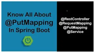 Putmapping Spring Boot Example || Spring Boot Putmapping || Spring Boot Putmapping Example