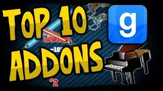 TOP 10 BEST GMOD ADDONS #2 (2017)~Garry's Mod