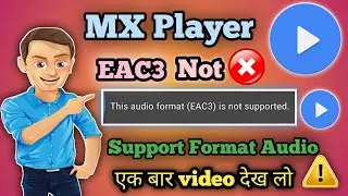 this audio format EAC3 is not supported | problem Solution 100% | MX player 2023 problem