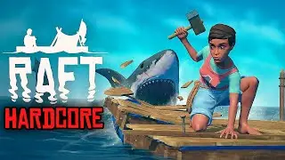 CHAPTER 1 Incoming in Raft HARDCORE! | Raft HARDCORE - Part 3