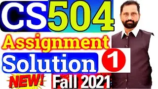 CS504 Assignment 1 Solution Fall 2021 By Abid Farooq Bhutta