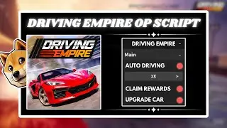 *NEW* Driving Empire Script (PASTEBIN 2024) ( AUTO RACE , AUTOFARM 160K IN 5 MINUTES, FAST SPEED)