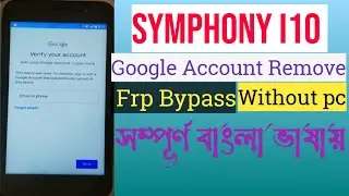 Symphony i10 FRP Bypass Without pc | i10 Google Account Unlock | FRP Unlock i10 New Method 2021 |
