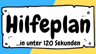 Hilfeplan (und Hilfeplanverfahren) in der Kinder- und Jugendhilfe in unter 120 Sekunden erklärt