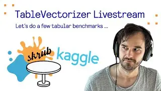 Probabl Livestream: Exploring TableVectorizer with Tabular Benchmarks