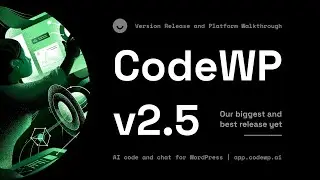 CodeWP v2.5 Complete Walkthrough - AI Code Platform for WordPress