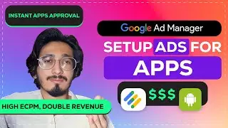 How To Setup Google Adx Ads For Android Apps | Google Ad Manager Ads Setup For Android and IOS Apps