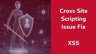 How to Fix JavaScript XSS Vulnerabilities: ✅  Simple Solutions Cross Site Scripting Issue