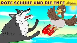 Rote Schuhe und Die Ente | Märchen für Kinder | Gute Nacht Geschichte