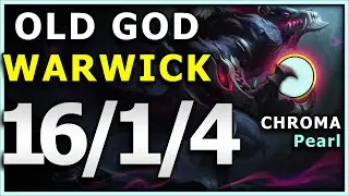 OLD GOD Warwick (Pearl Chroma) -  16 / 1 / 4  at 15 MINUTES! (League of Legends, Season 11)