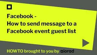 Facebook - How to send message to a Facebook event guest list