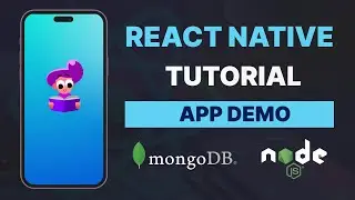 React Native Tutorial For Beginners - App Demo || Learn React Native with Node JS and Mongo DB.