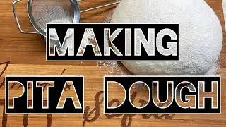 How to Make Pita Dough I How to Make Burek Dough